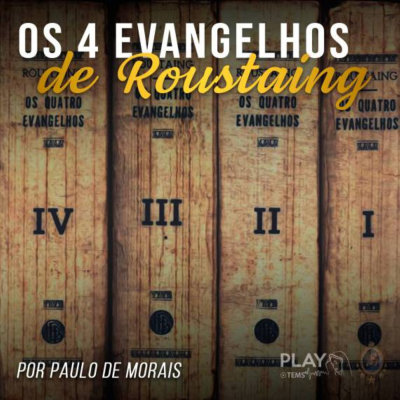 Os 4 Evangelhos de Roustang