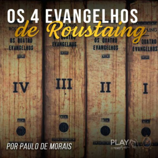 Os 4 Evangelhos De Roustaing | #251